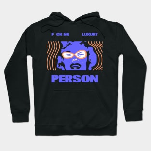 Luxury person Hoodie